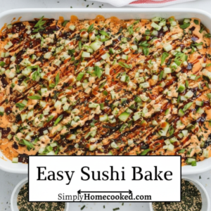 Delicious and Simple Deconstructed Sushi Casserole Recipe 4 Delicious and Simple Deconstructed Sushi Casserole Recipe